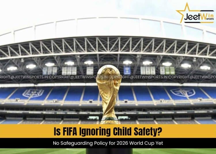 fifa-2026-world-cup-no-child-protection-plan