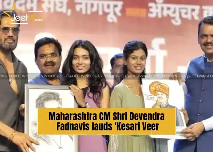 Shri Devendra Fadnavis lauded Kesari Veer
